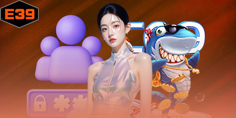 Lưu ý quan trọng giúp bạn đăng ký E39 chính xác và an toàn